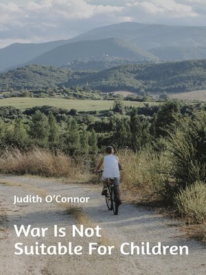 cover image of War Is Not Suitable For Children